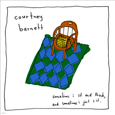 Courtney Barnett — Sometimes I Sit And Think, And Sometimes I Just Sit 앨범 커버