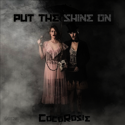 CocoRosie - Put The Shine On (Gatefold 2LP)