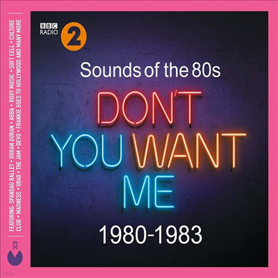 Various Artists - Sounds Of The 80s Don't You Want Me (1980-1983)(3CD)