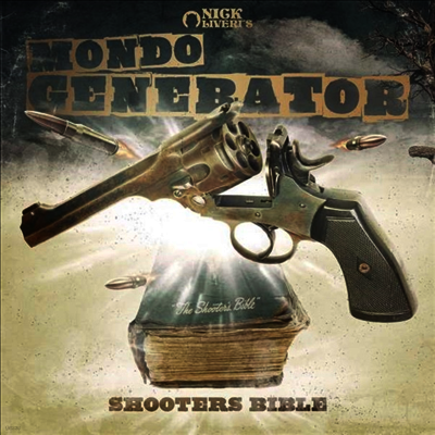 Mondo Generator — Shooters Bible 앨범 커버