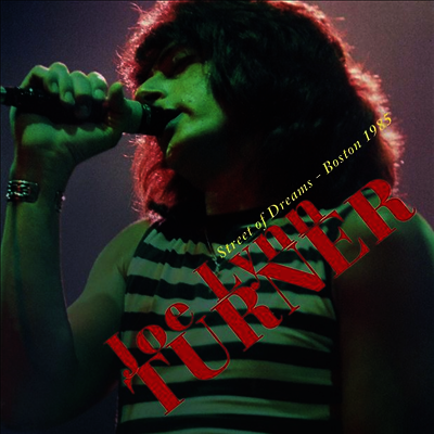 Joe Lynn Turner — Street Of Dreams - Boston 1985 앨범 커버