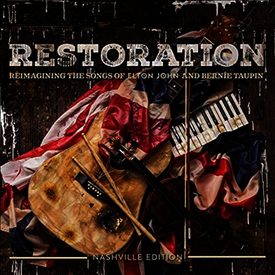 Various Artists — Restoration: The Songs Of Elton John And Bernie Taupin 앨범 커버