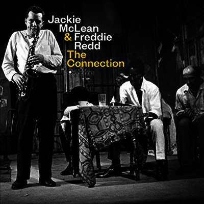 Jackie Mclean & Freddie Redd — Connection (Bonus Track) 앨범 커버