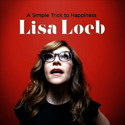 Lisa Loeb — A Simple Trick To Happiness 앨범 커버