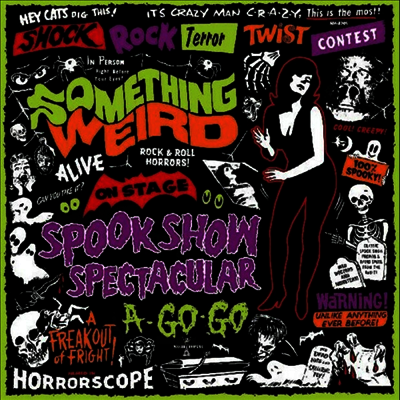 O.S.T. — Something Weird Spook Show Spectacular A-Go-Go 앨범 커버