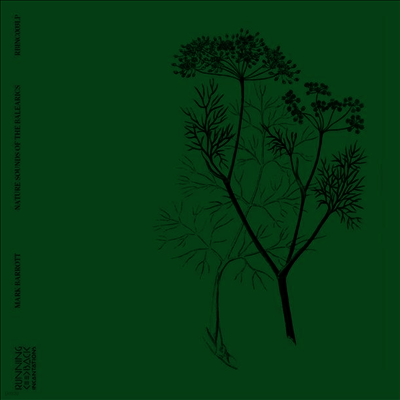 Mark Barrott — Nature Sounds Of The Balearics (Gatefold) 앨범 커버