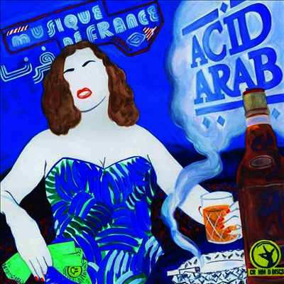 Acid Arab — Musique De France 앨범 커버