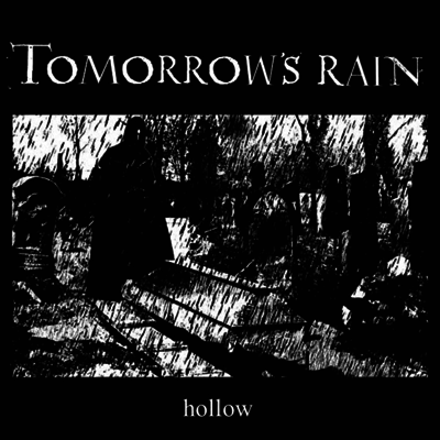 Tomorrow's Rain - Hollow (Gatefold)(2LP)