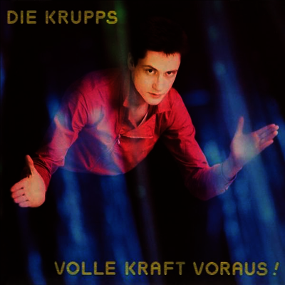 Die Krupps — Volle Kraft Voraus 앨범 커버