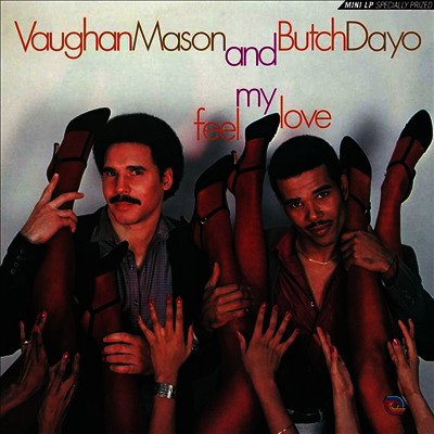 Vaughan Mason & Butch Dayo — Feel My Love (Remastered) 앨범 커버