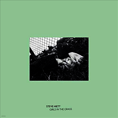 Steve Hiett — Girls In The Grass (Remastered) 앨범 커버