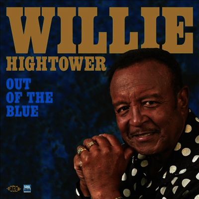 Willie Hightower — Out Of The Blue 앨범 커버