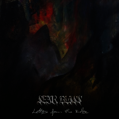 Sear Bliss — Letters From The Edge 앨범 커버