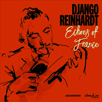 Django Reinhardt — Echoes Of France (Remastered) 앨범 커버