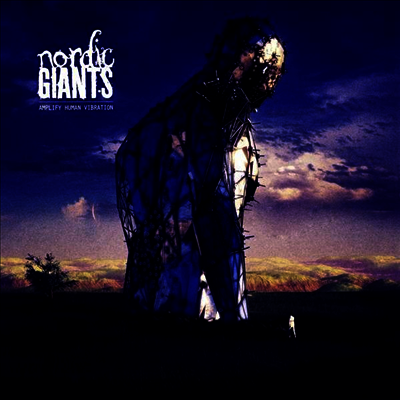 Nordic Giants — Amplify Human Vibration 앨범 커버