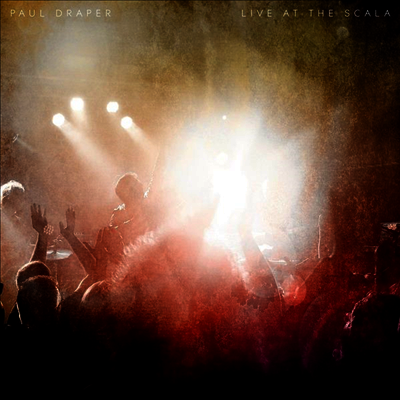 Paul Draper — Live At Scala 앨범 커버