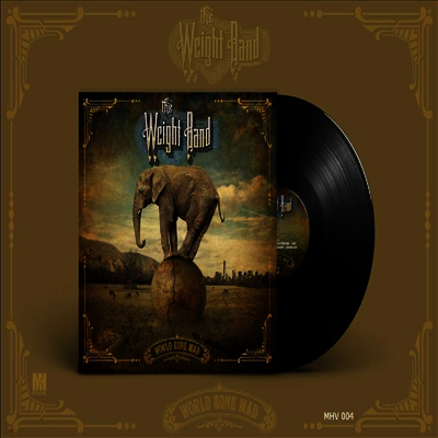 Weight Band — World Gone Mad 앨범 커버