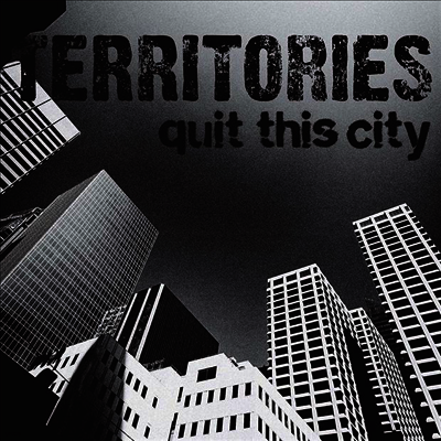 Territories — Quit This City 앨범 커버
