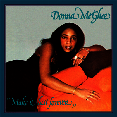 Donna Mcghee - Make It Last Forever (LP)