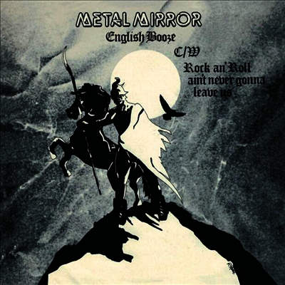 Metal Mirror — English Booze / Rock'n'roll Ain't Never Gonna (Remastered) 앨범 커버