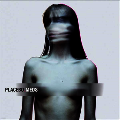 Placebo - Meds (CD)