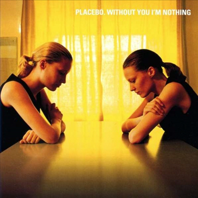 Placebo - Without You I'm Nothing (CD)