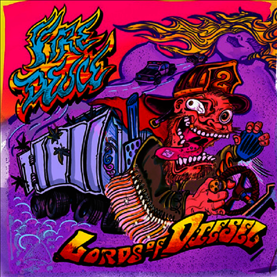 Fire Deuce — Lords Of Diesel 앨범 커버