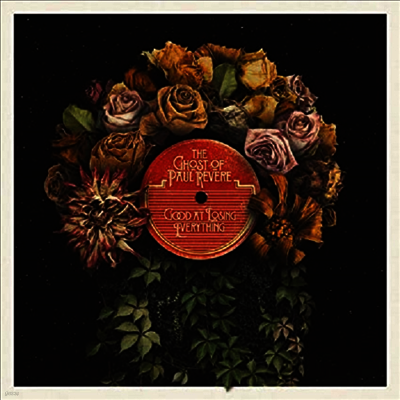 Ghost Of Paul Revere — Good At Losing Everything 앨범 커버