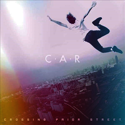 C.A.R. — Crossing Prior Street 앨범 커버