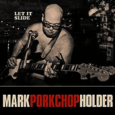 Mark Porkchop Holder - Let It Slide (Vinyl LP)