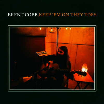 Brent Cobb — Keep 'Em On They Toes 앨범 커버