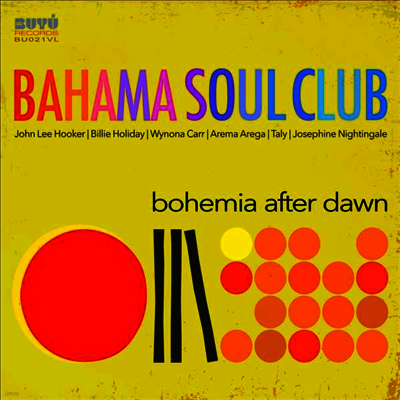 Bahama Soul Club — Bohemia After Dawn 앨범 커버