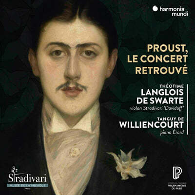 Theotime Langlois de Swarte 마르셀 프루스트, 1907년 7월 1일의 콘서트 
