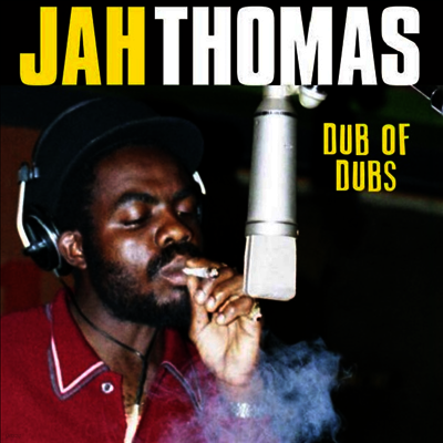 Jah Thomas — Dub Of Dubs 앨범 커버