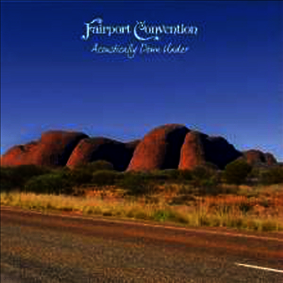 Fairport Convention — Acoustically Down Under 1996 (Gatefold) 앨범 커버