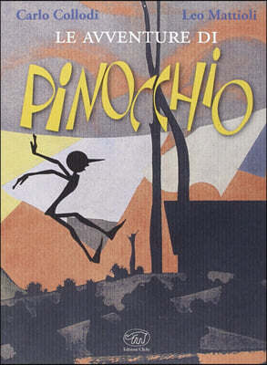 Le Aventure di Pinocchio, Ediz, illustrata