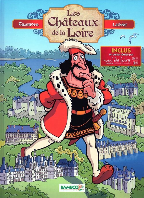 Les chateaux de la Loire