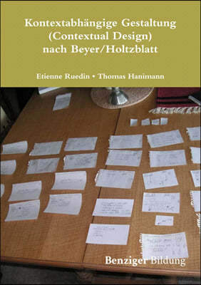 Kontextabhangige Gestaltung (Contextual Design) nach Beyer/Holtzblatt