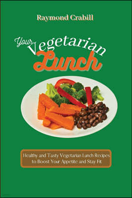 Your Vegetarian Lunch