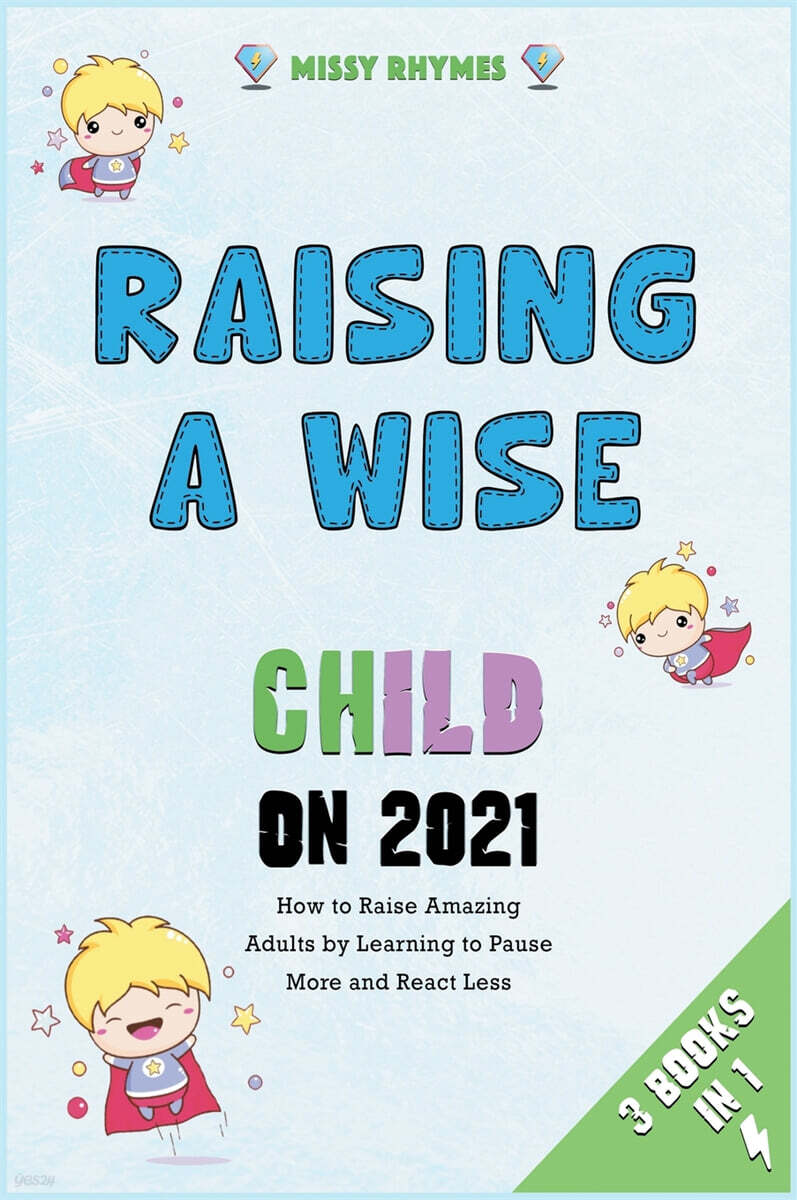 Raising a Wise Child on 2021 [3 in 1]
