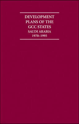 Development Plans of the Gcc States: Saudi Arabia 1962-1995 14 Volume Hardback Set