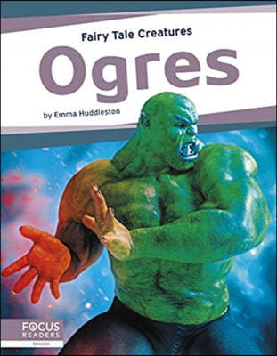 Fairy Tale Creatures: Ogres