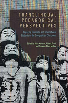 Translingual Pedagogical Perspectives