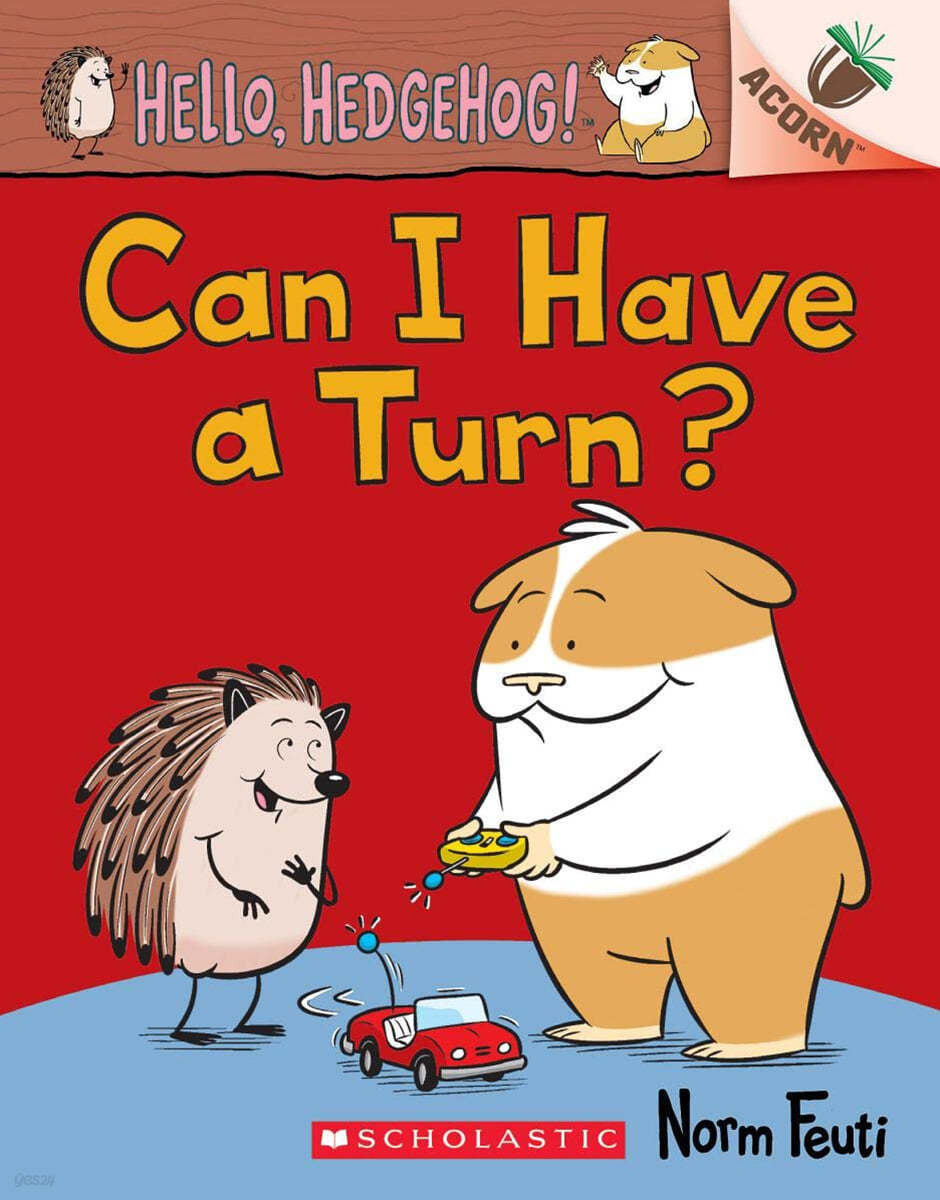 Can I Have a Turn?: An Acorn Book (Hello, Hedgehog! #5): Volume 5