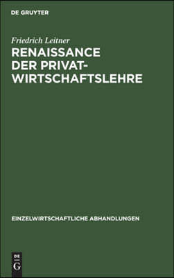 Renaissance Der Privatwirtschaftslehre