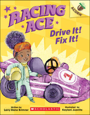 Racing Ace #1: Drive It! Fix It! (An Acorn Book)