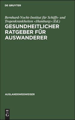 Gesundheitlicher Ratgeber Für Auswanderer