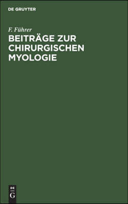 Beiträge Zur Chirurgischen Myologie
