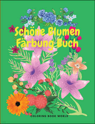 Schone Blumen Farbung Buch