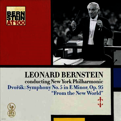 Leonard Bernstein — 드보르작: 교향곡 9번 '신세계' (Dvorak: Symphony No.9 'From the New World') - Leonard Bernstein 앨범 커버